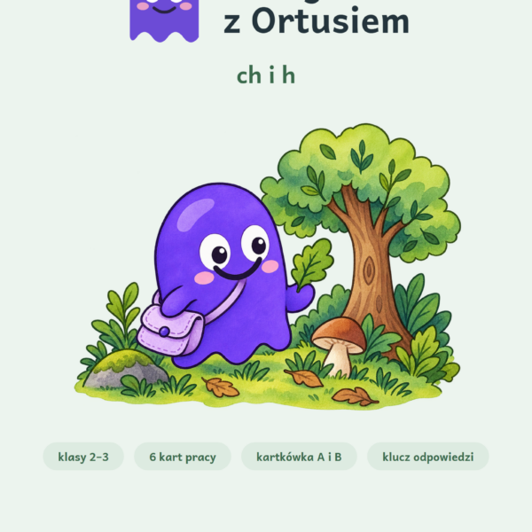 Ortografia z Ortusiem: ch i h — karty pracy i kartkówki, klasy 2–3 — okładka