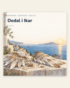 „Dedal i Ikar” — kartkówka z lektury, klasy 4–6, grupy A–E — okładka