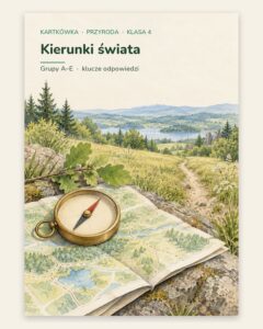 Kierunki świata — kartkówka z przyrody, klasa 4, grupy A–E — okładka