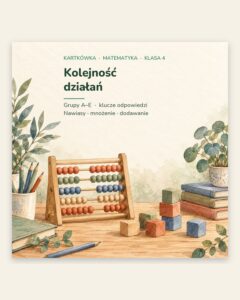 Kolejność działań — kartkówka z matematyki, klasa 4, grupy A–E — okładka