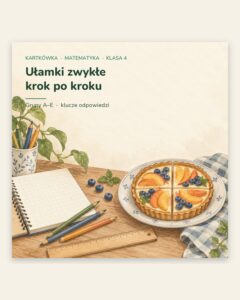Ułamki zwykłe — kartkówka z matematyki, klasa 4, grupy A–E — okładka