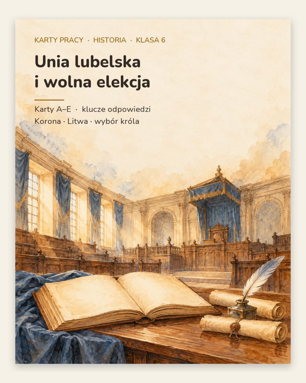 Unia lubelska i wolna elekcja — 5 kart pracy, klasa 6, z kluczem — okładka