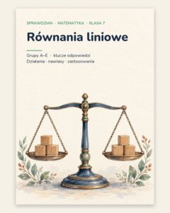 Równania liniowe — sprawdzian z matematyki, klasa 7, grupy A–E — okładka