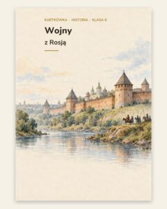 Wojny z Rosją — kartkówka z historii, klasa 6, grupy A–E — okładka