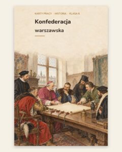 Konfederacja warszawska — 5 kart pracy z historii, klasa 6, z kluczem — okładka
