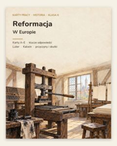Reformacja w Europie — 5 kart pracy z historii, klasa 6, z kluczem — okładka