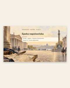 Epoka napoleońska — sprawdzian z historii, klasa 6, grupy A–E — okładka