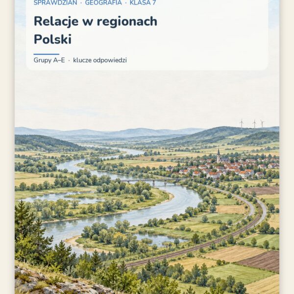 Relacje w regionach Polski — sprawdzian, klasa 7, grupy A–E — okładka