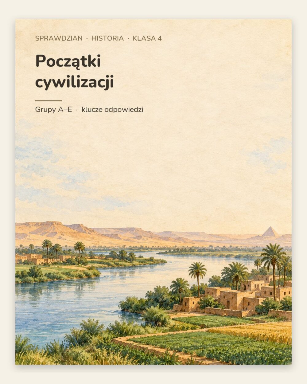 Początki cywilizacji — sprawdzian z historii, klasa 4, grupy A–E — okładka