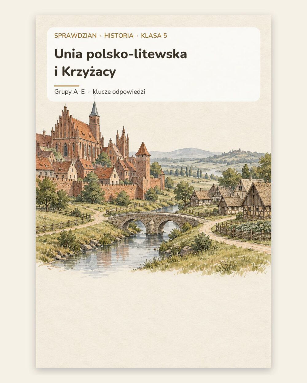 Unia polsko-litewska i Krzyżacy — sprawdzian, klasa 5, grupy A–E — okładka