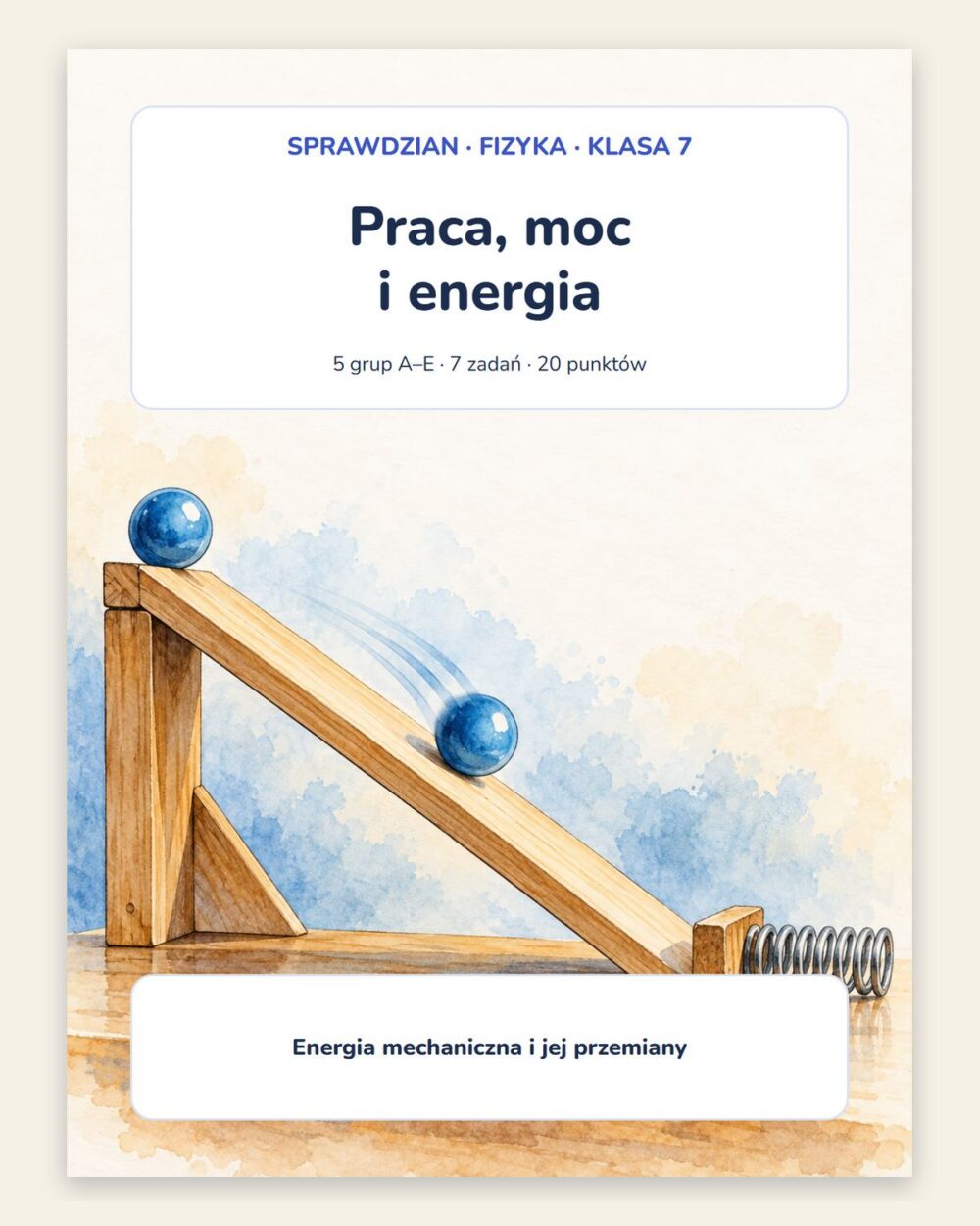 Praca, moc i energia — sprawdzian z fizyki, klasa 7, grupy A–E — okładka
