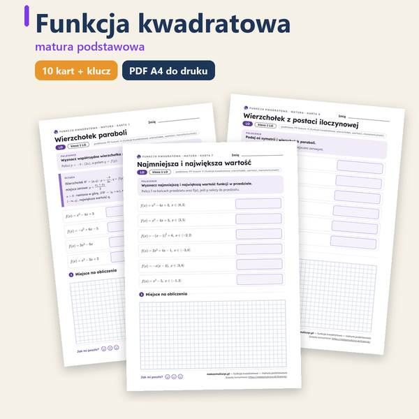 Funkcja kwadratowa, matura — 10 kart pracy PDF z kluczem
