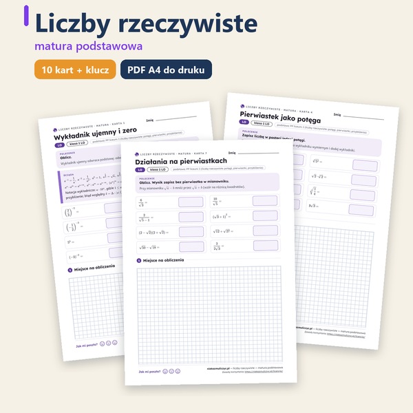 Liczby rzeczywiste, matura — 10 kart pracy PDF z kluczem