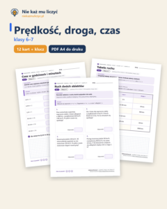 Prędkość, droga, czas, klasy 6–7 — 12 kart pracy PDF z kluczem — okładka