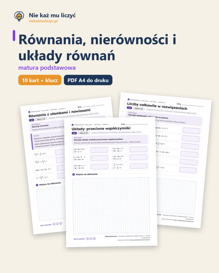 Równania, nierówności i układy równań, matura — 10 kart PDF z kluczem — okładka