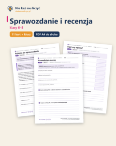 Sprawozdanie i recenzja, klasy 6–8 — 11 kart pracy PDF z kluczem — okładka