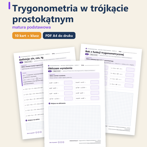 Trygonometria w trójkącie prostokątnym, matura — 10 kart PDF z kluczem