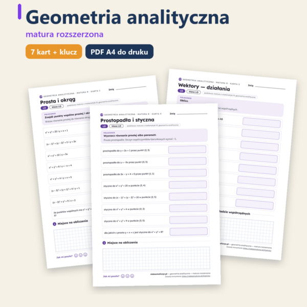 Geometria analityczna, matura z matematyki — 7 kart PDF z kluczem