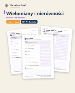 Wielomiany i nierówności — matura z matematyki — 8 kart PDF z kluczem — okładka