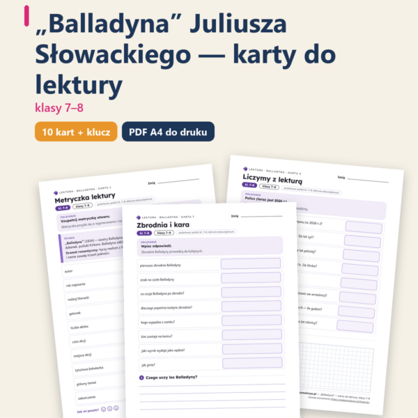 „Balladyna”, lektura kl. 7–8 — 10 kart pracy PDF z kluczem — okładka