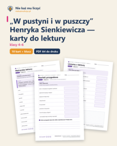 „W pustyni i w puszczy”, lektura kl. 4–6 — 10 kart pracy PDF z kluczem — okładka