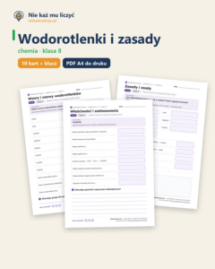 Wodorotlenki i zasady, chemia klasa 8 — 10 kart PDF z kluczem — okładka