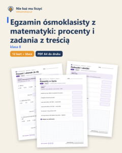 E8 z matematyki: procenty i zadania z treścią — 12 kart PDF z kluczem — okładka