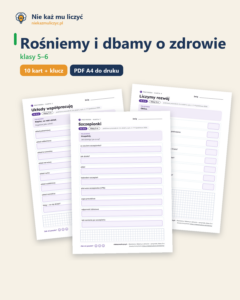 Rośniemy i dbamy o zdrowie — przyroda, klasy 5–6, 10 kart PDF — okładka