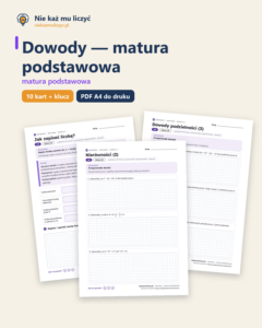 Dowody, matura podstawowa — 10 kart PDF ze szkicami dowodów — okładka