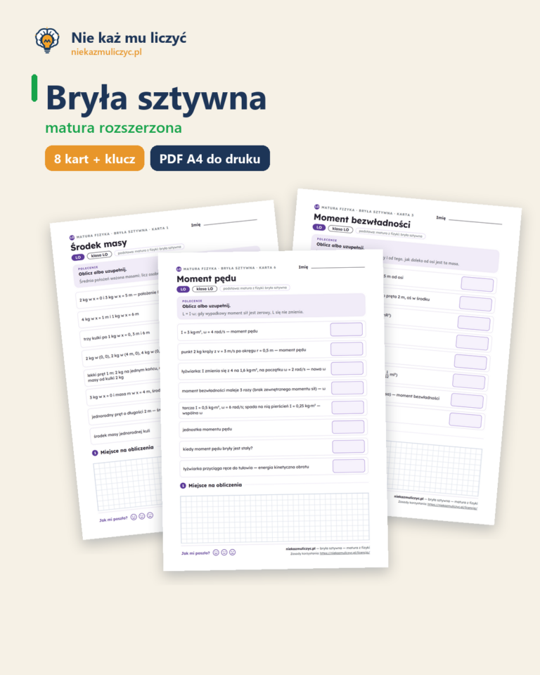 Bryła sztywna — matura z fizyki — 8 kart PDF z kluczem — okładka