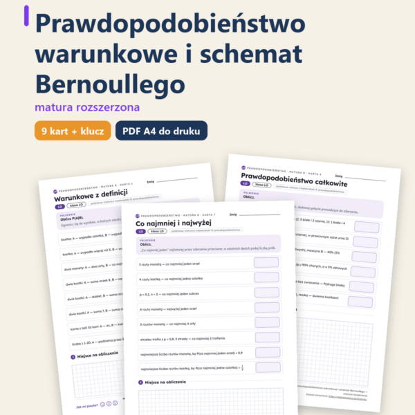 Prawdopodobieństwo warunkowe, matura z matematyki — 9 kart PDF