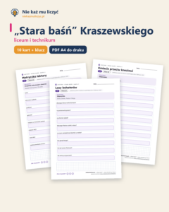 „Stara baśń” Kraszewskiego — karty do lektury, liceum, 10 kart PDF — okładka
