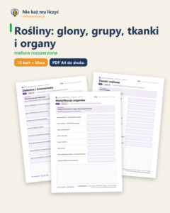 Rośliny: grupy, tkanki i organy, matura z biologii — 10 kart PDF — okładka