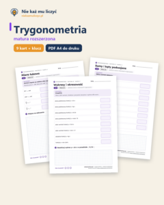 Trygonometria — matura z matematyki — 9 kart PDF z kluczem — okładka