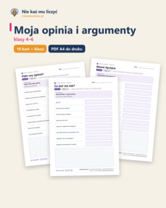 Moja opinia i argumenty — polski, klasy 4–6, 10 kart PDF — okładka