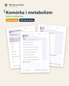 Komórka i metabolizm — matura z biologii — 9 kart PDF z kluczem — okładka