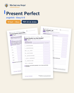 Present Perfect, angielski klasy 6–8 — 10 kart pracy PDF z kluczem — okładka