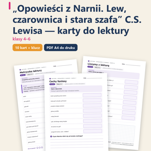 „Opowieści z Narnii”, lektura kl. 4–6 — 10 kart pracy PDF z kluczem — okładka