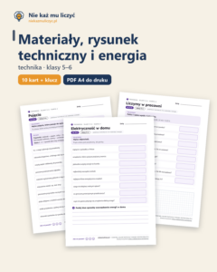 Technika kl. 5–6: materiały, rysunek, energia — 10 kart PDF z kluczem — okładka