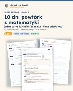 Ferie zimowe: 10 dni powtórki z matematyki, klasa 4 — PDF z kluczem — okładka