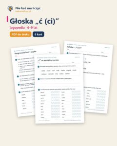 Głoska „ć (ci)” — ćwiczenia logopedyczne, 6–9 lat, 6 kart PDF — okładka