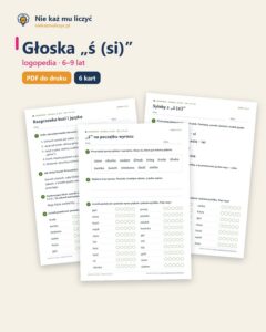 Głoska „ś (si)” — ćwiczenia logopedyczne, 6–9 lat, 6 kart PDF — okładka