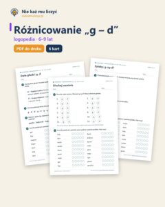 Różnicowanie „g – d” — ćwiczenia logopedyczne, 6–9 lat, 6 kart PDF — okładka