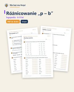 Różnicowanie „p – b” — ćwiczenia logopedyczne, 6–9 lat, 6 kart PDF — okładka