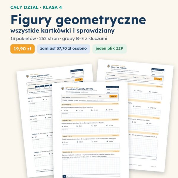 Figury geometryczne — cały dział, klasa 4 (13 pakietów)