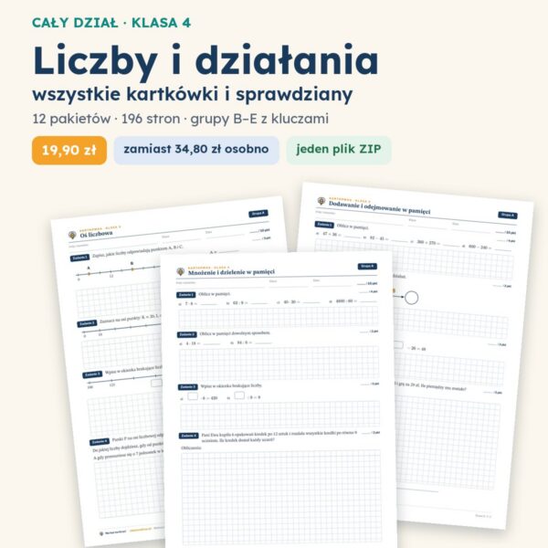 Liczby i działania — cały dział, klasa 4 (12 pakietów)