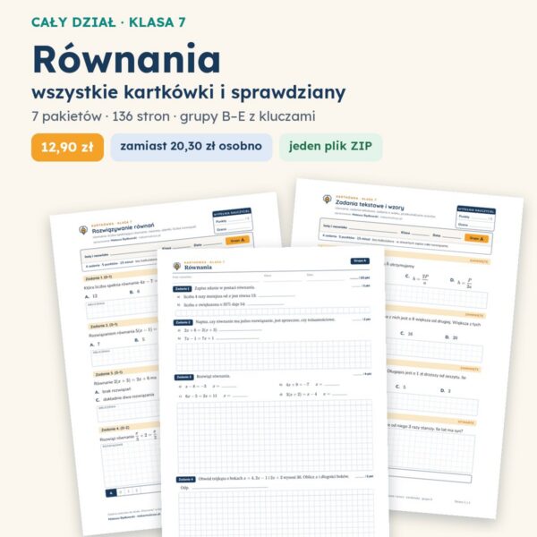 Równania — cały dział, klasa 7 (7 pakietów)
