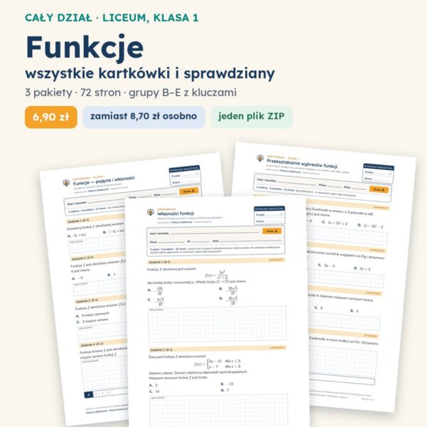 Funkcje — cały dział, liceum, klasa 1 (3 pakiety)