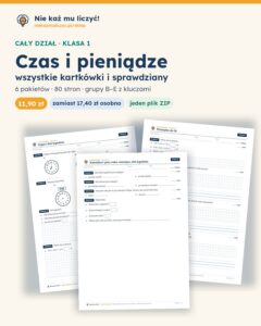 Czas i pieniądze — cały dział, klasa 1 (3 pakiety) — pierwsza strona arkusza grupy A