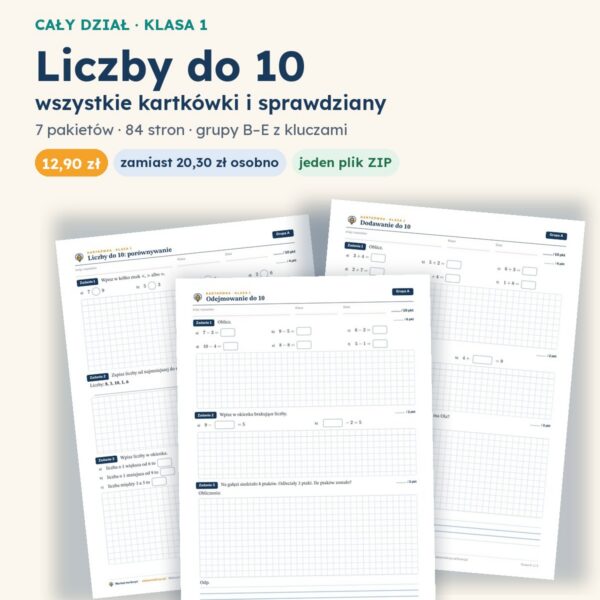Liczby do 10 — cały dział, klasa 1 (7 pakietów)